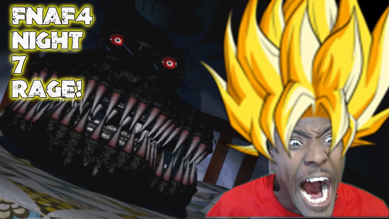 FNAF4 RAGETAGE || Five Nights At Freddy's RAGE  Reaction Compilation  NIGHT 7 COMPLETE