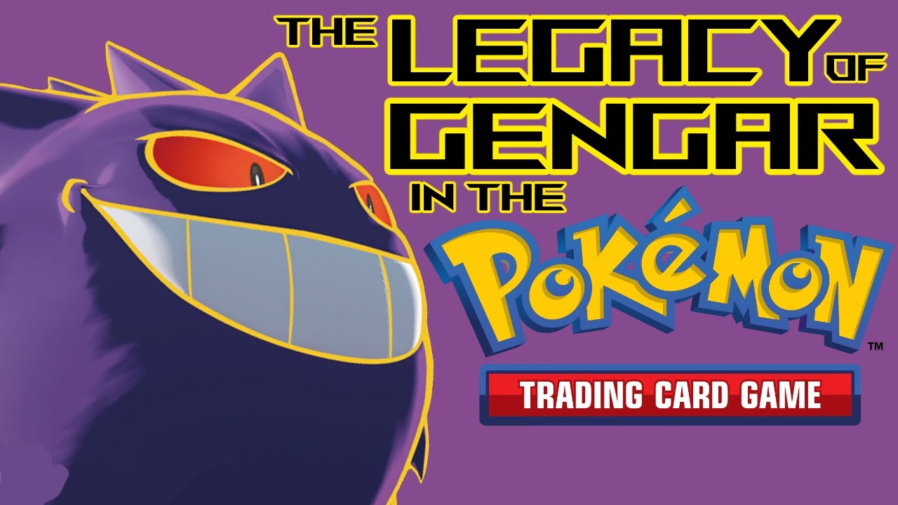 The Legacy of Gengar in the Pokemon TCG