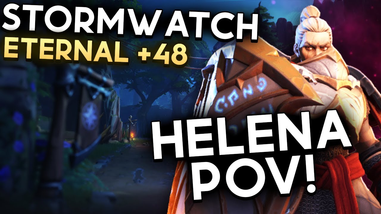 Stormwatch Eternal +48 | Helena POV | FELLOWSHIP EARLY ACCESS