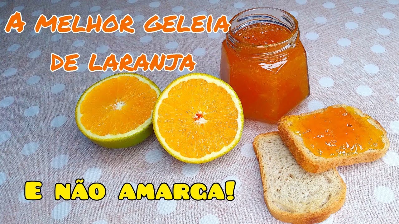 A MELHOR GELEIA DE LARANJA