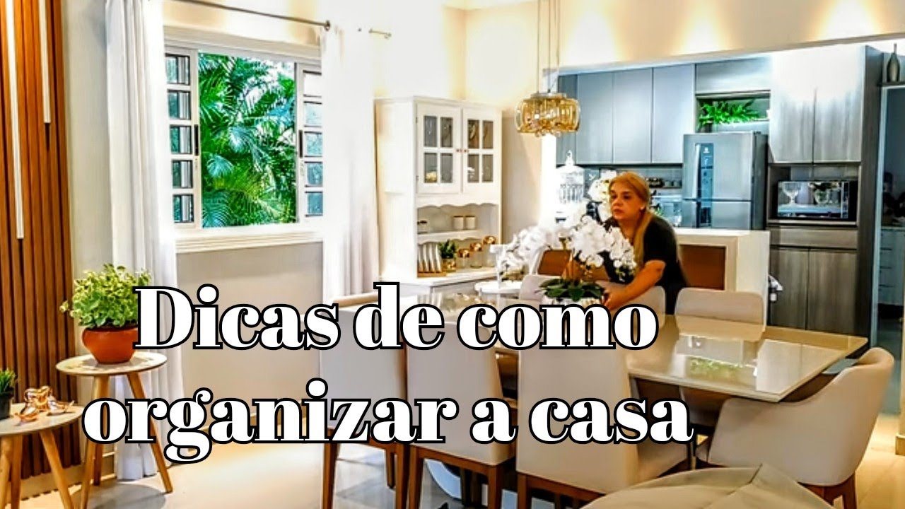 Dicas de Como Organizar a Casa