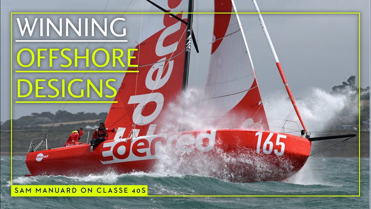 Designer Sam Manuard on the exciting design developments in the Classe 40 offshore racing fleet