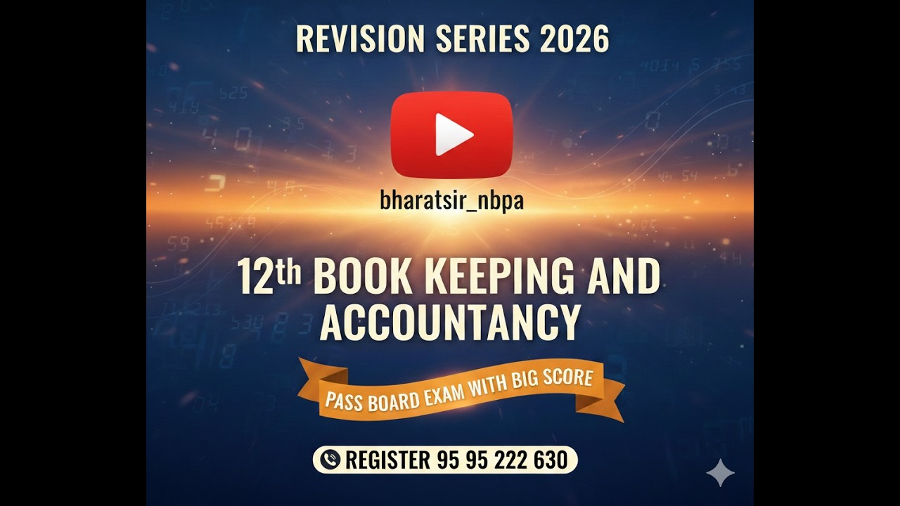 12th Commerce - Partnership Final Accounts | Profit & Loss Accounts | Revision Video 2 | 2026