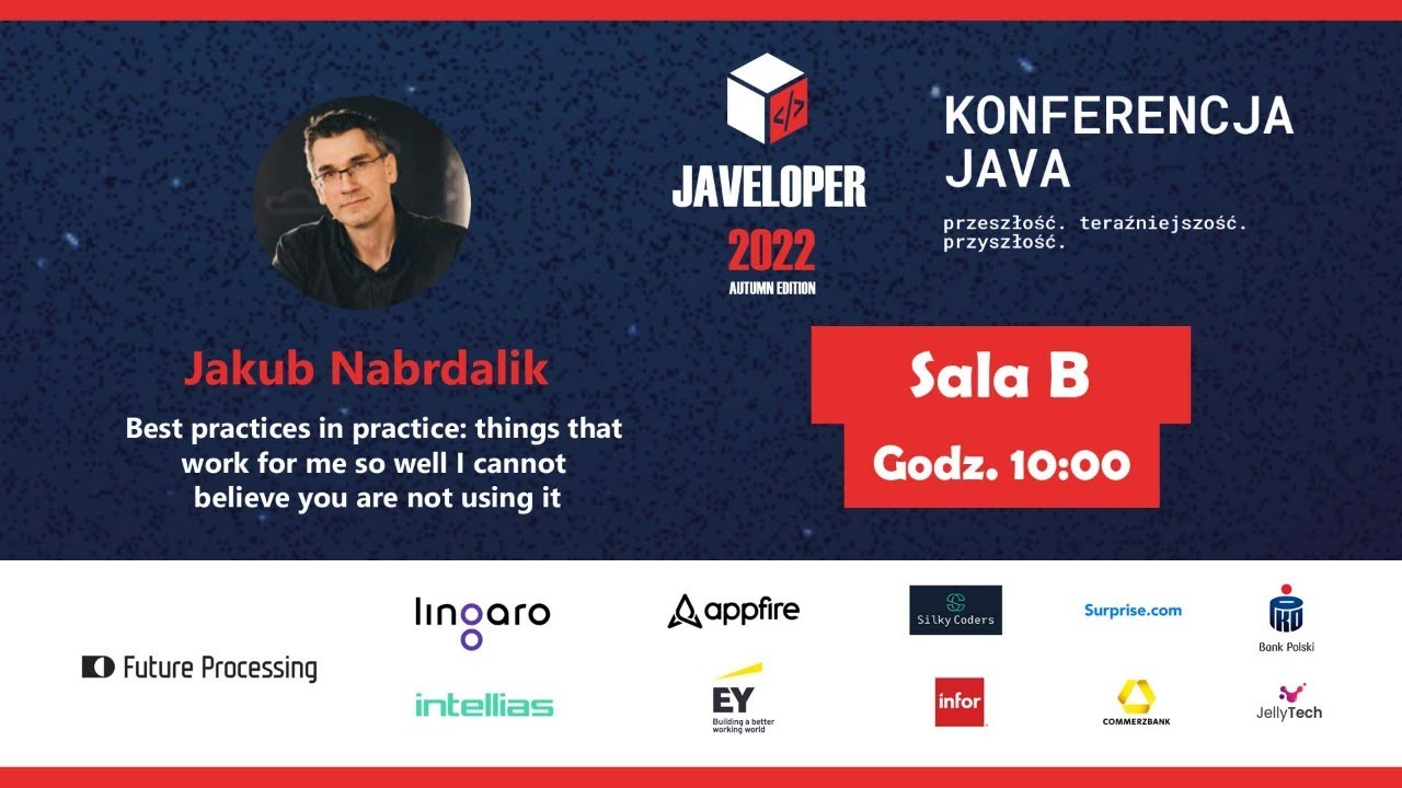 💻 Best practices in practice - Jakub Nabrdalik
