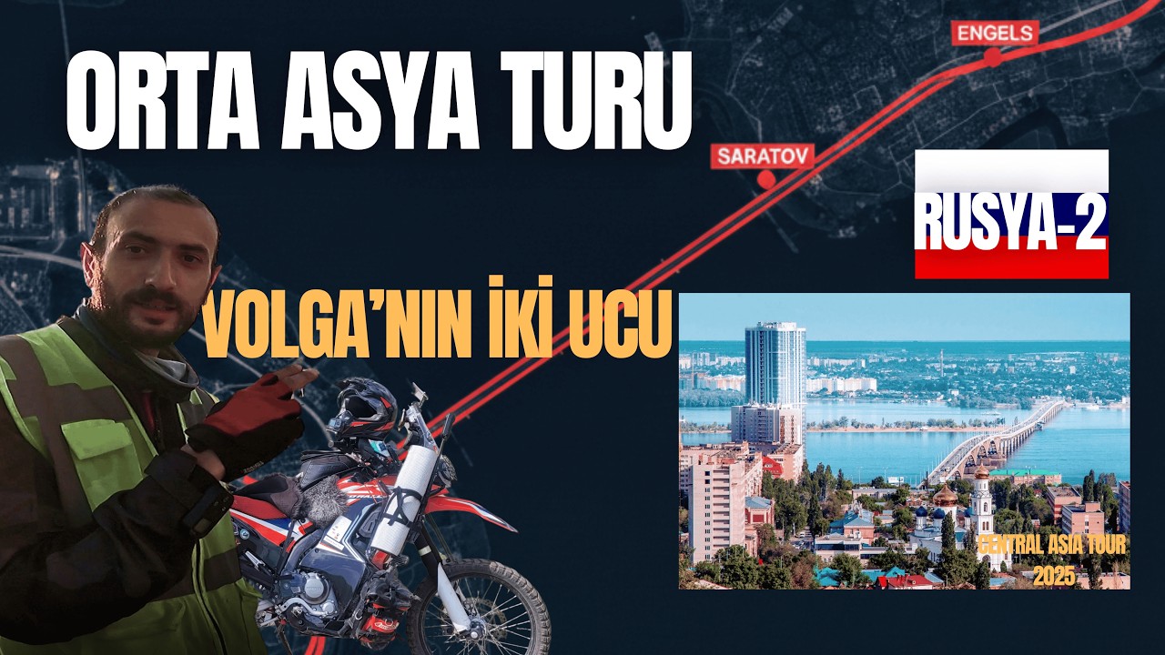 Orta Asya | RUSYA-2 | VOLGA NIN İKİ UCU |  S3 B4