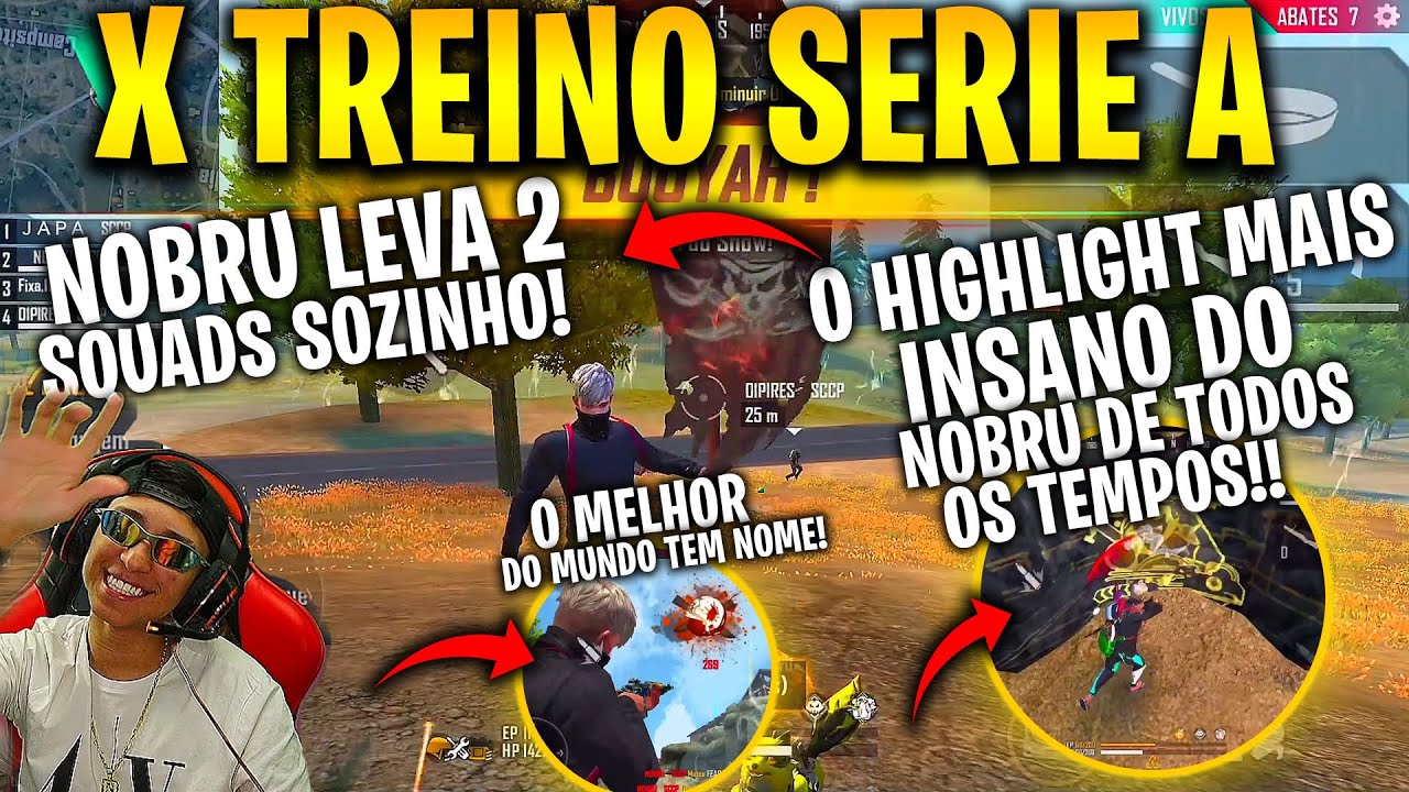 X TREINO SERIE A - NOBRU LEVA 2 SQUADS NA ULTIMA SAFE, LOS GRANDES VS CORINTHIANS NA ULTIMA SAFE!