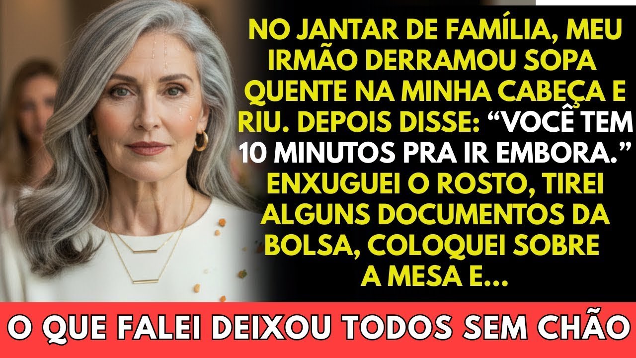 Meu irmão derramou sopa na minha cabeça e gritou_ “Você tem 10 minutos para ir embora!” Dez minutos…