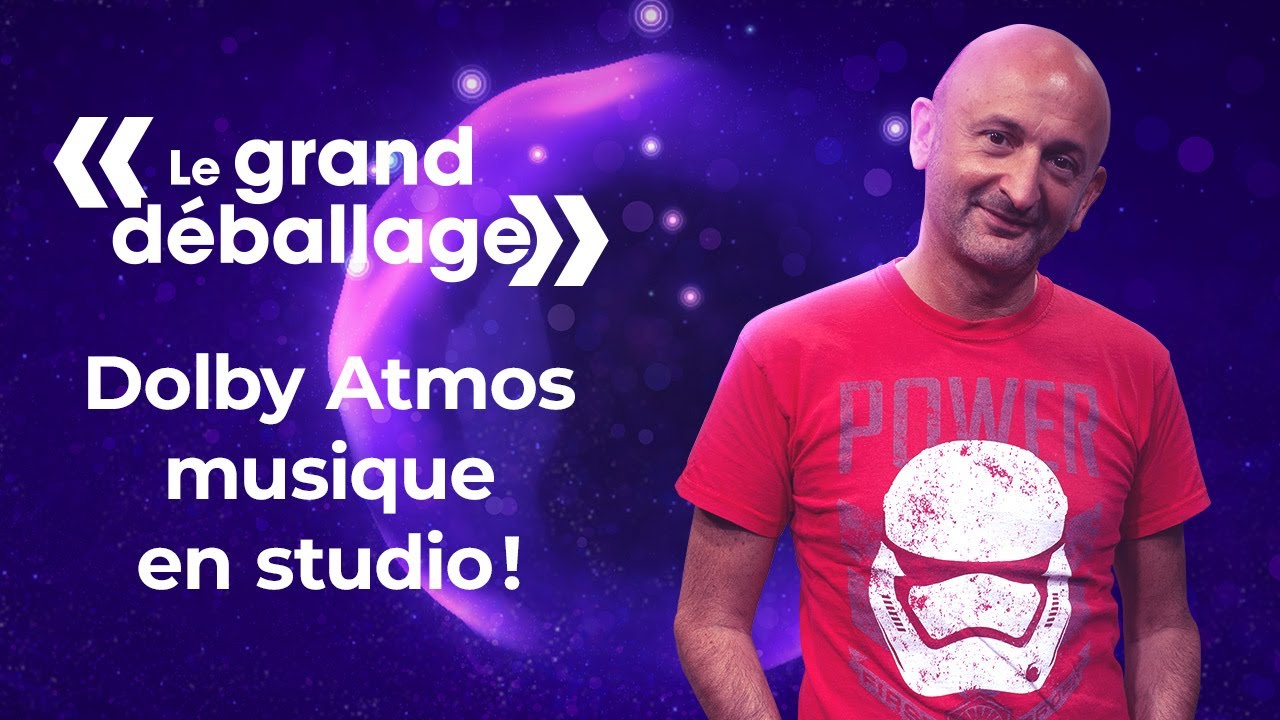 En studio pour tout comprendre sur le Dolby Atmos Musique - Le Grand Déballage avec @PPWorld