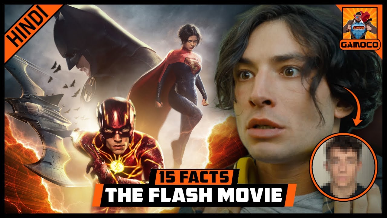 15 Awesome The Flash Movie Facts | The Flash Original Ending | @GamocoHindi