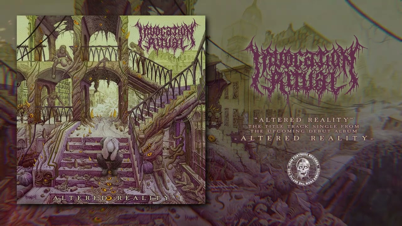 INVOCATION RITUAL (US) - ALTERED REALITY (Single) - Iron Fortress Records 2026