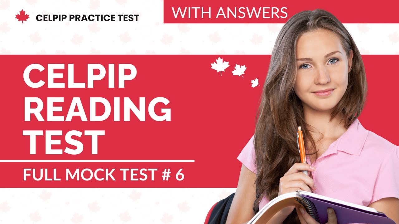 CELPIP Practice Reading Test with Answers Full Mock Test # 6 FINAL