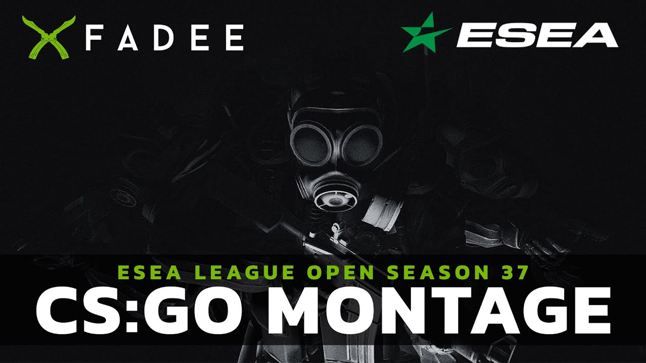 Fadee Gaming | ESEA Open S37 - Regular Season | CS:GO Epic Montage