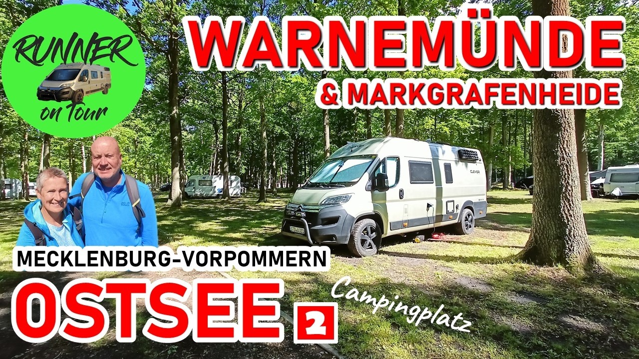 NIX FÜR UNS - OSTSEE-CAMPING MARKGRAFENHEIDE | WARNEMÜNDE - HAFENTOUR | WOHNMOBIL-TRIP AN DIE OSTSEE