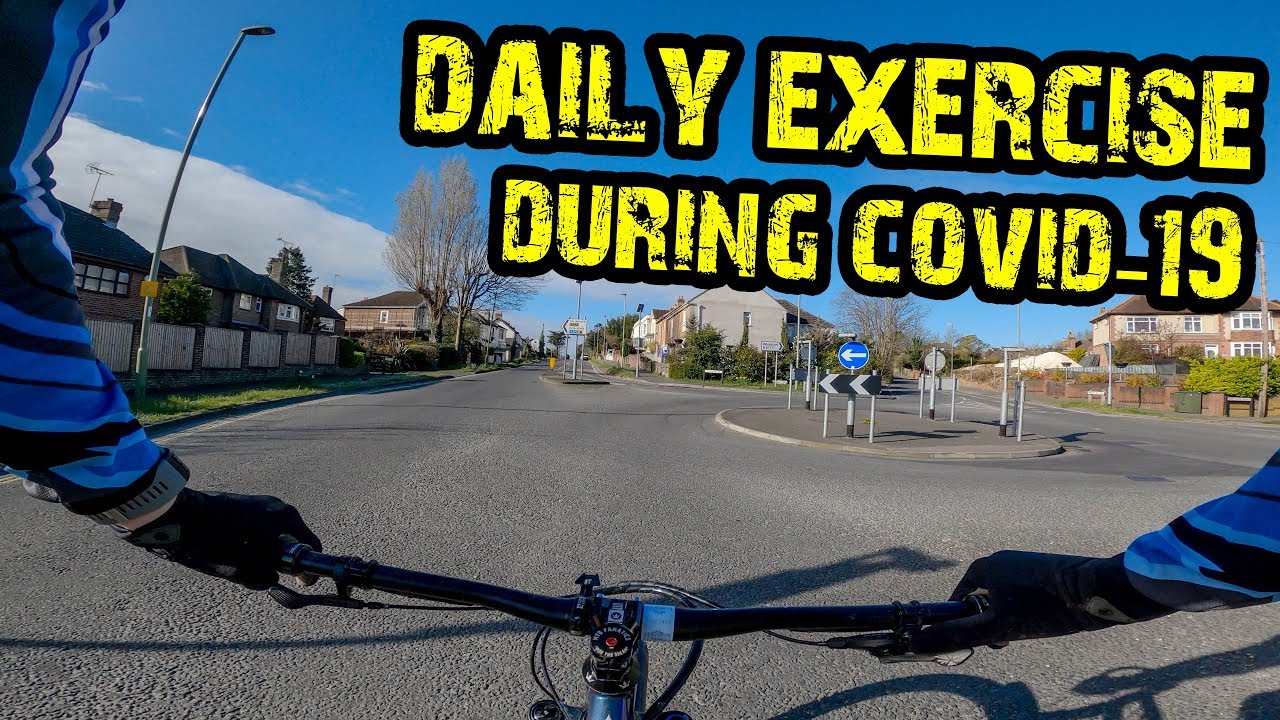 Covid-19 MTB Daily Exercise - Things Have Rapidly Changed!!!