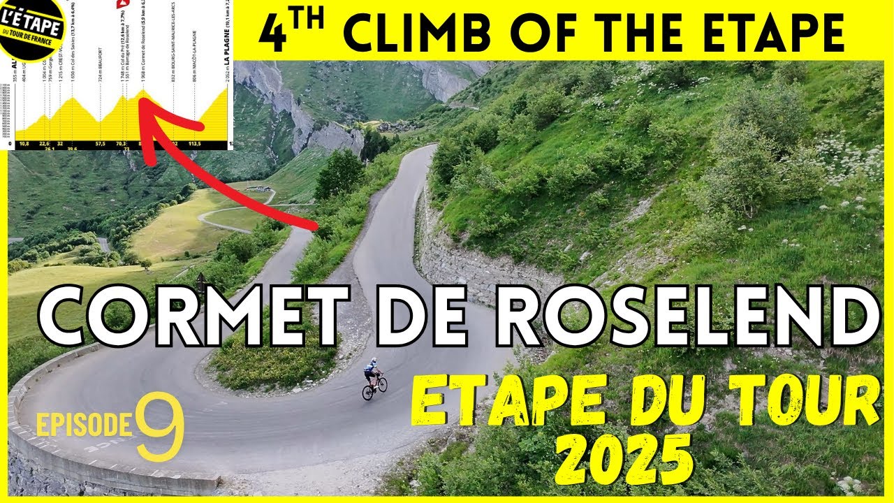 EPISODE 9 - ULTIMATE GUIDE; ETAPE DU TOUR 2025 - RELIVE THE CORMET DE ROSELEND