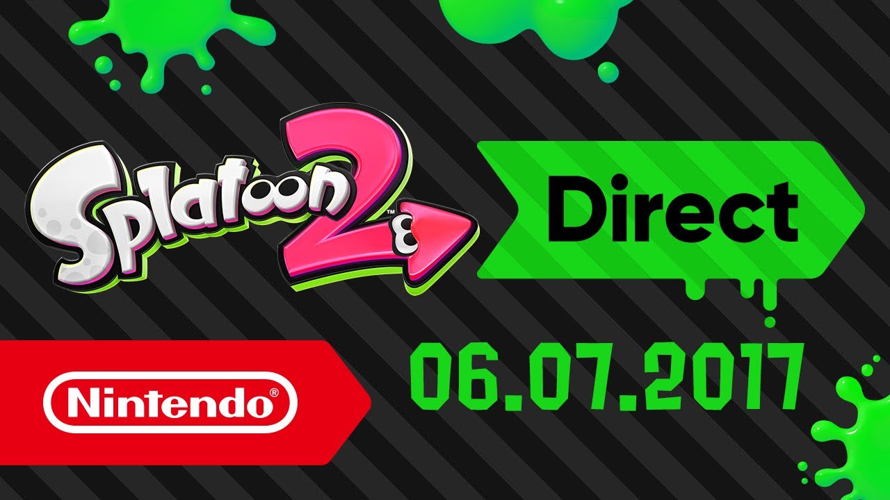 Splatoon 2 Direct - 06.07.2017