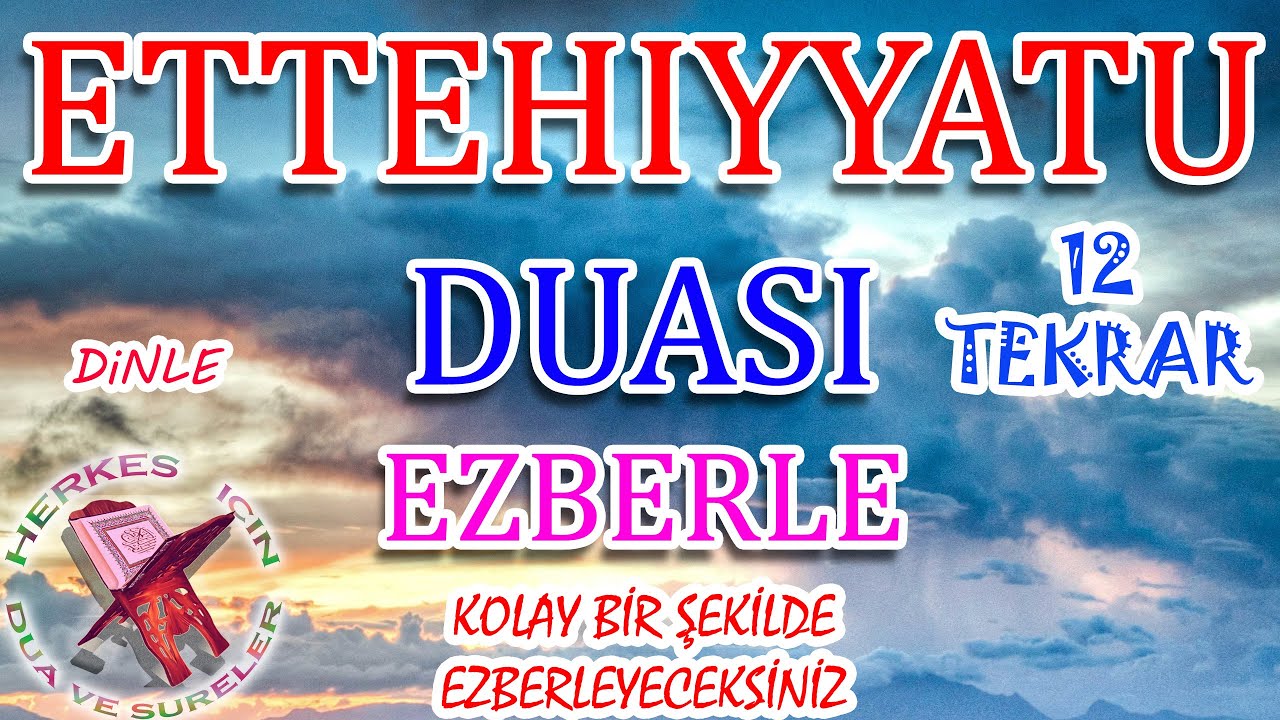 Ettehiyyatü duası ezberle Ettehiyyatü duası anlamı çoçuklar için tahiyyat duası Kolay ezberleme