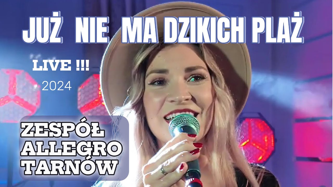JUŻ NIE MA DZIKICH PLAŻ - ZESPÓŁ ALLEGRO TARNÓW 2024 (cover IRENA SANTOR)