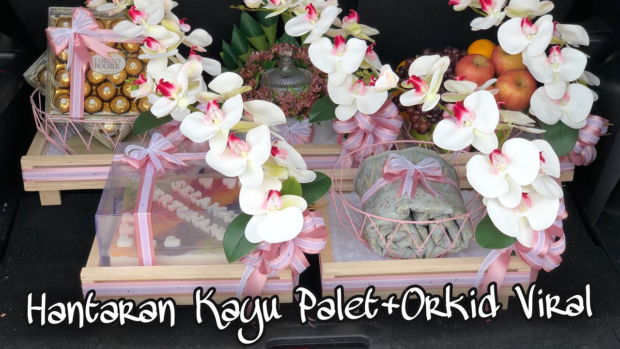 Gubahan Hantaran Kayu Palet + Orkid Viral