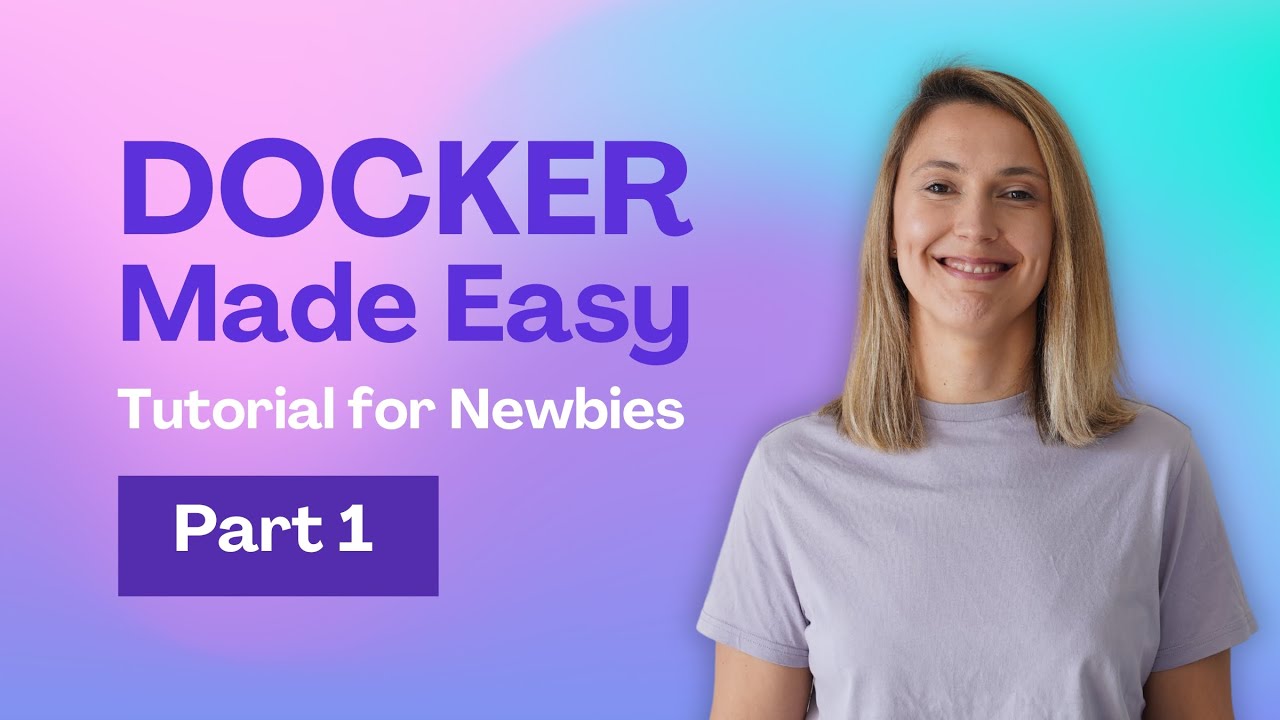 DOCKER MADE EASY - Tutorial for Beginners | Part 1