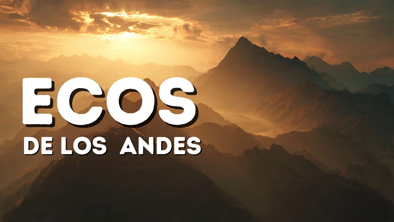 Música Ancestral de los Andes: Cordillera Sagrada