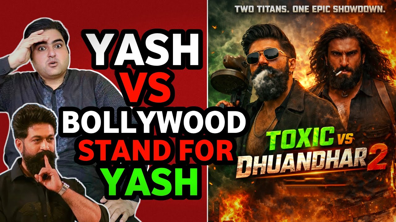 Toxic movie new update | Yash vs Bollywood | Toxic vs dhurandhar 2 Update today
