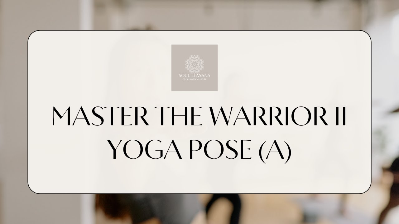 New Intention Warrior II Sequence Part A