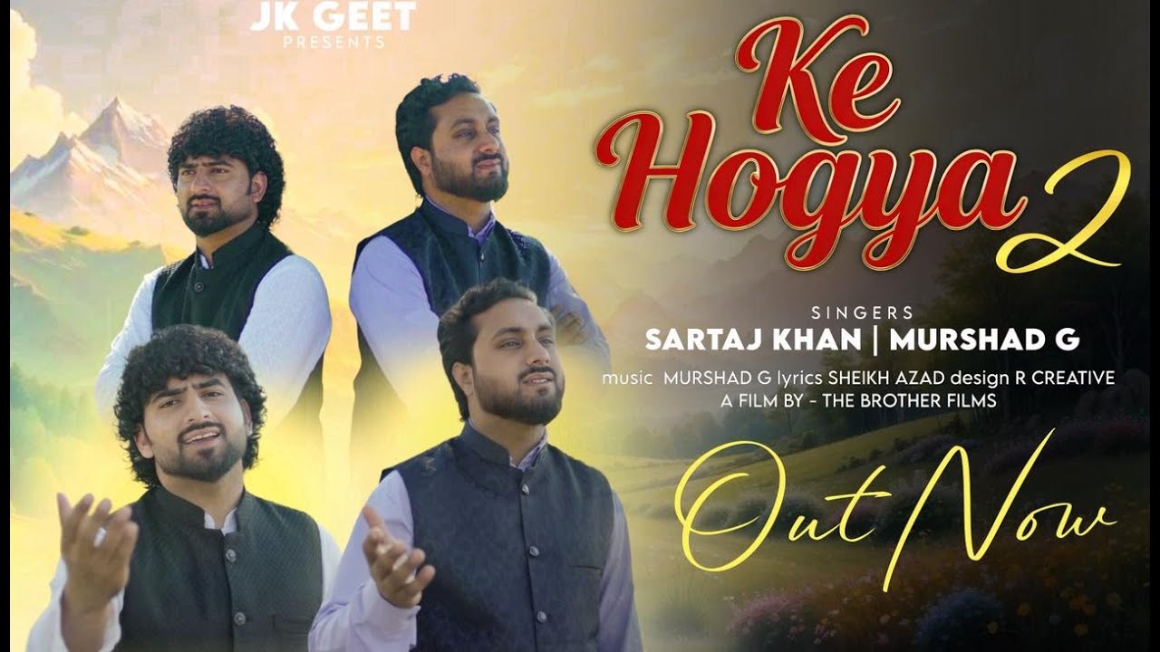 Ke Hogya | Sartaj Khan x Murshad G | Pahadi Song | Season 1 | Jk Geet