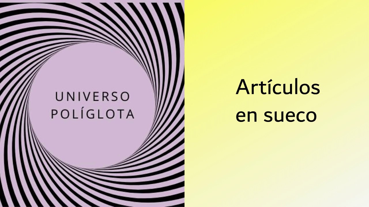 Artículos en sueco | UNIVERSO POLÍGLOTA