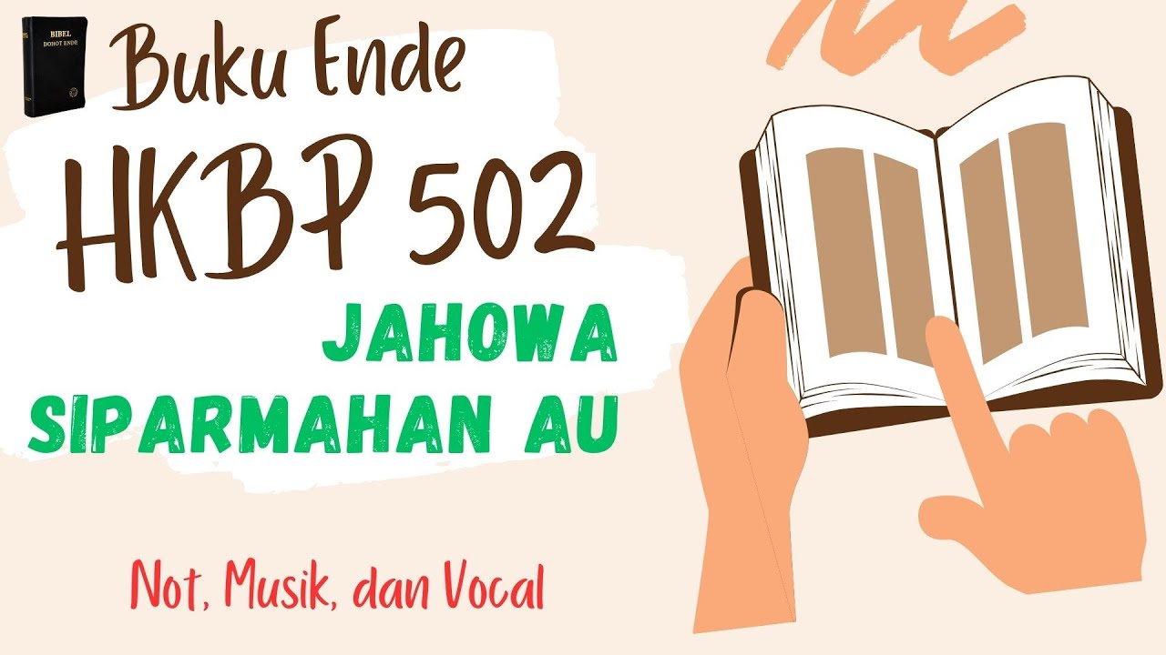 Buku Ende HKBP 502 |  JAHOWA SIPARMAHAN AHU | Not, Lirik & Vocal