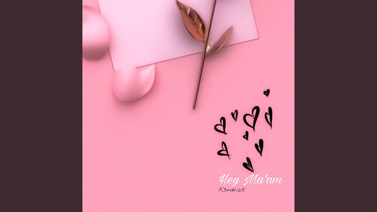 Hey Ma'am