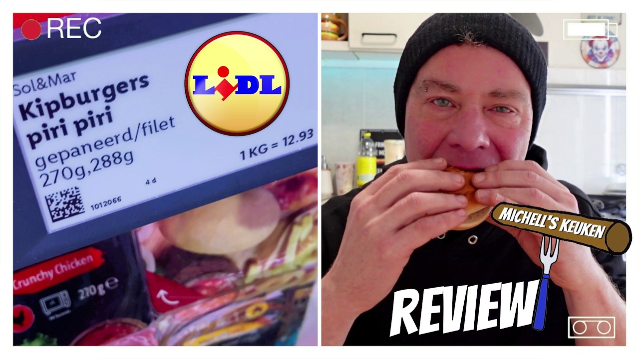 Kipburgers PIRI PIRI van Lidl | Review | Michell's Keuken