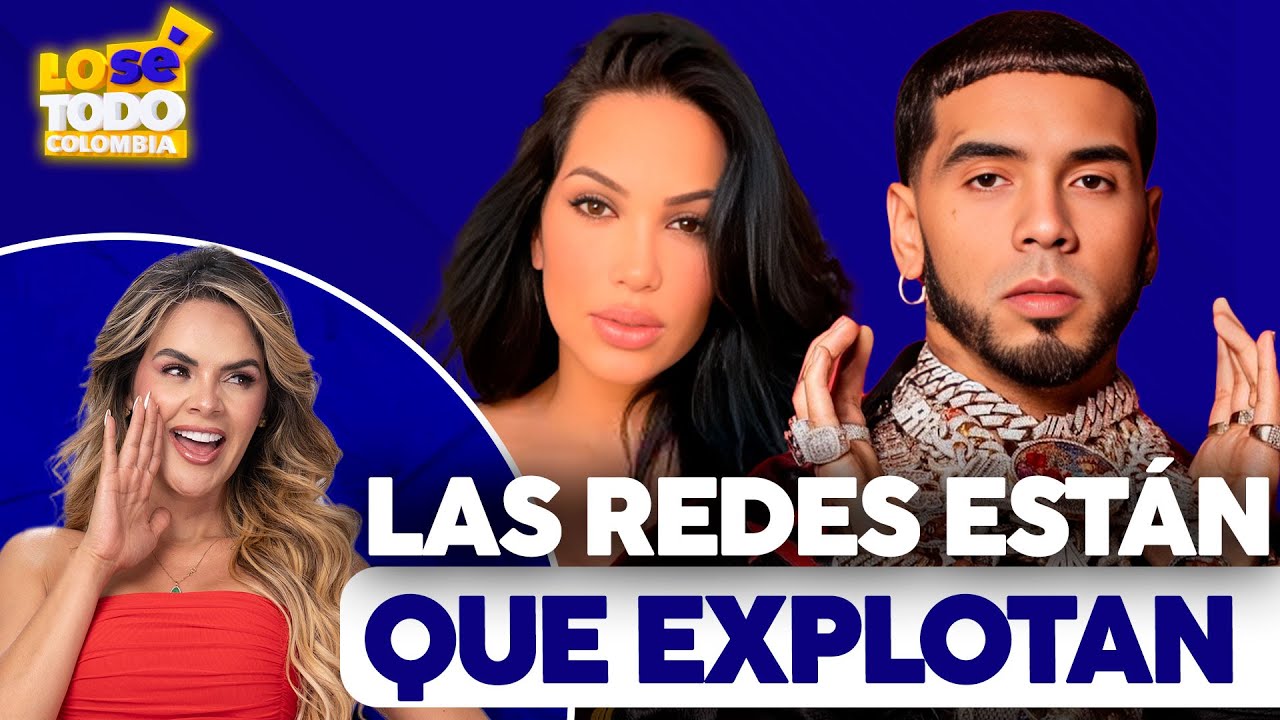 Andrea Valdiri &iquest;Se quit&oacute; los S3N0S?, Anuel AA &iquest;enfermo? | Lo S&eacute; Todo, Colombia