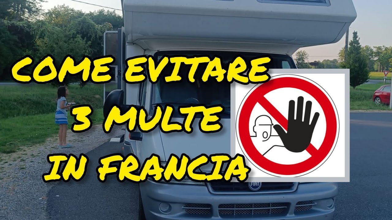 👉 NO multe 👮‍♂️ grazie! Come viaggiare in camper  Francia @MeglioinCamper #viaggiincamper #francia