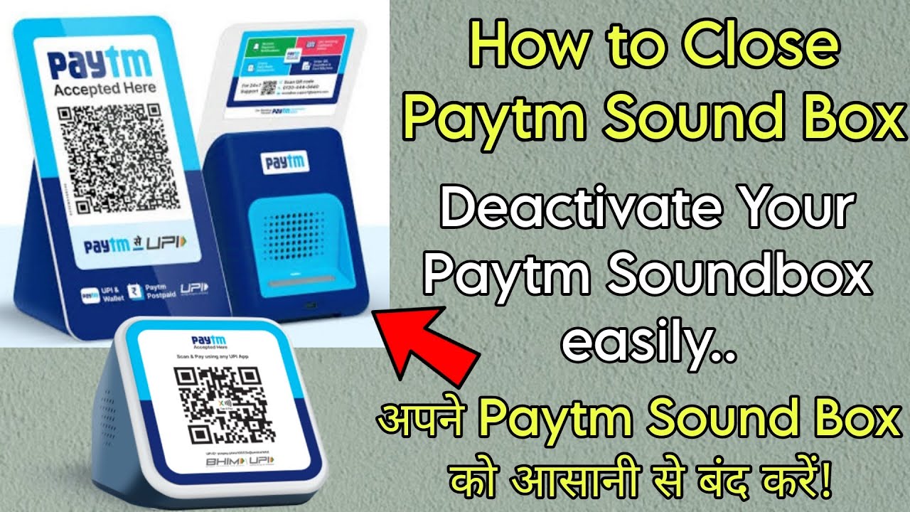 How To Close Paytm Sound Box | Deactivate Paytm Soundbox