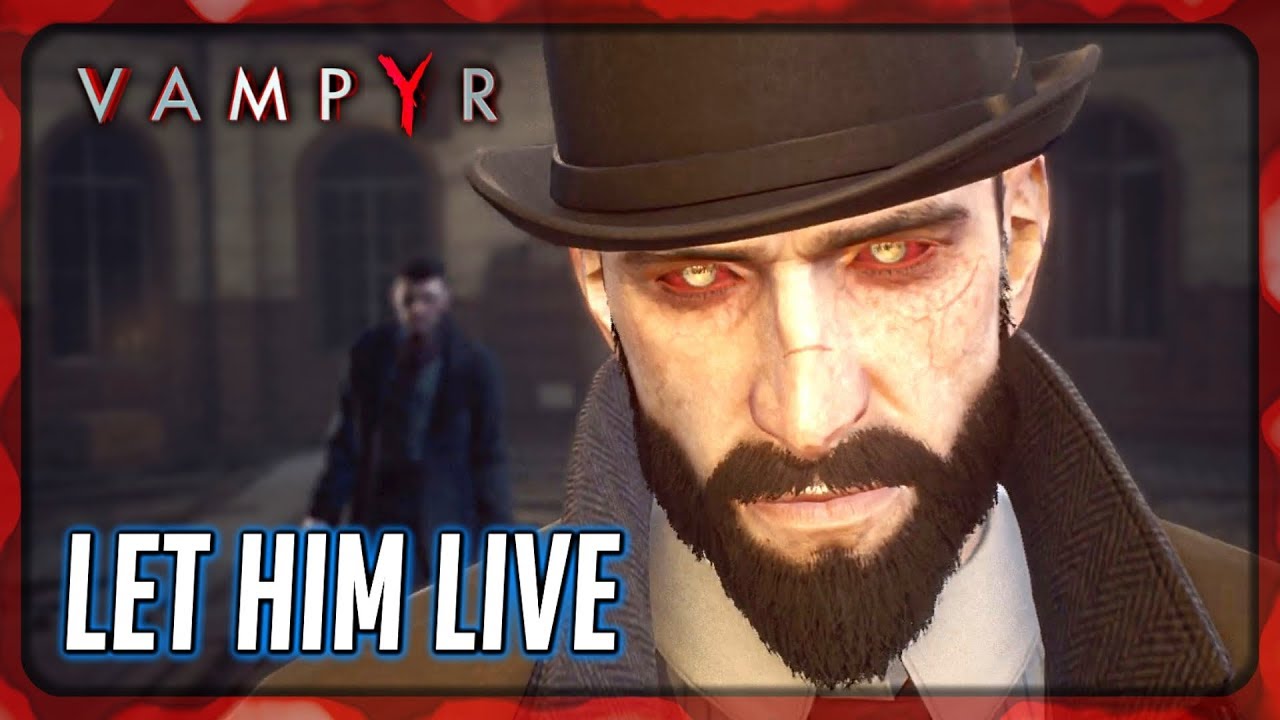 VAMPYR ► Let McCullum Live