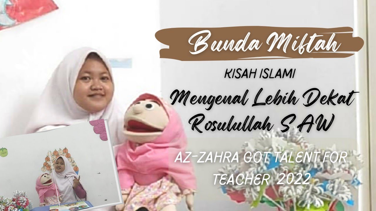 Kisah Islami Mengenal Lebih Dekat Rosulullah SAW oleh Bunda Miftah