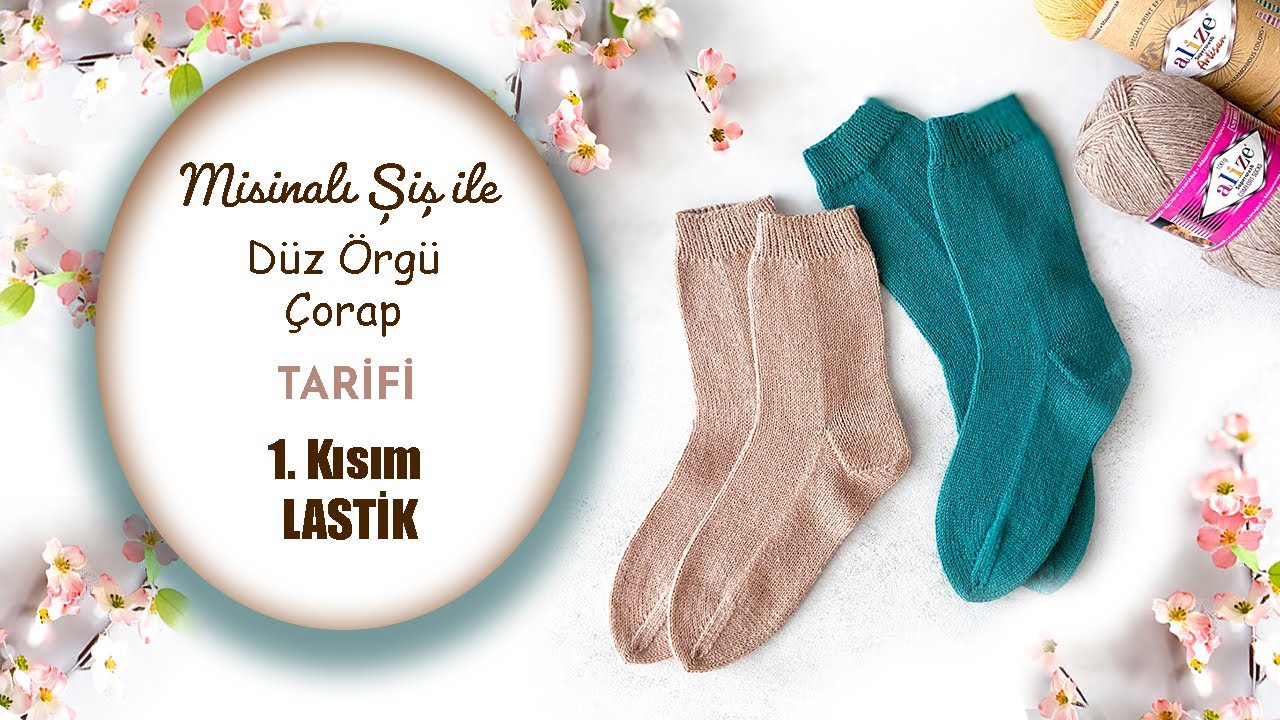 Misinalı Şiş ile Düz Örgü Çorap - Lastik ve Gövde - 1. VİDEO