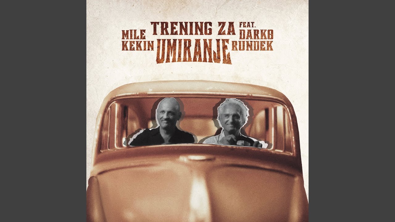 Trening za umiranje (feat. Darko Rundek)
