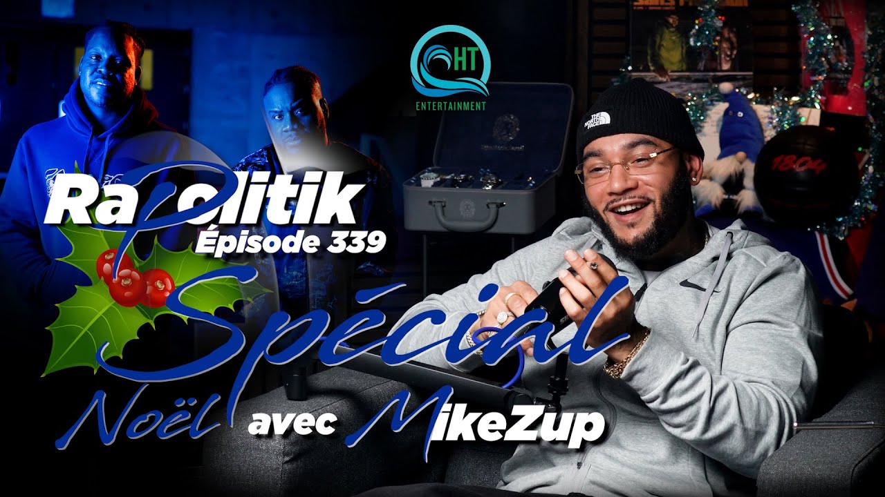 MikeZup Sp&eacute;cial No&euml;l / 339 \ Rapolitik
