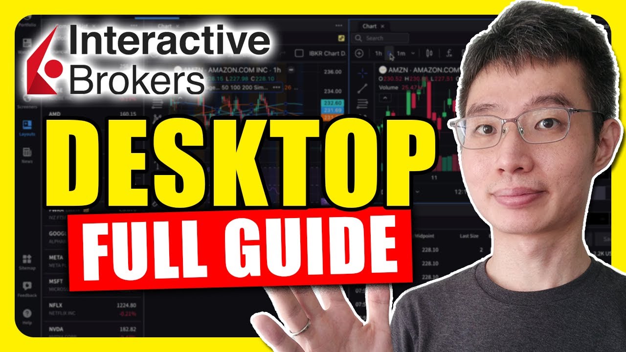 Interactive Brokers Desktop Tutorial | Ultimate Beginner's Guide IBKR