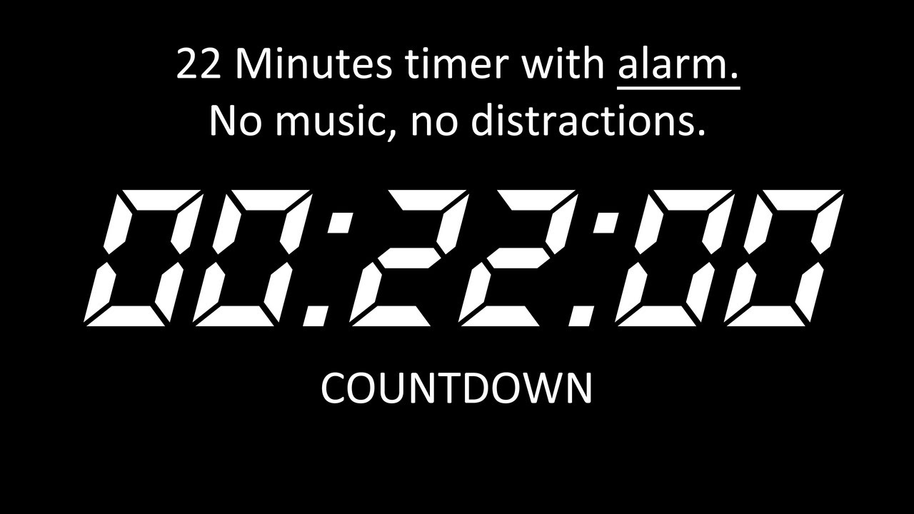 22 MINUTES COUNTDOWN | DIGITAL CLASSIC CLOCK | ALARM | OK TIMER