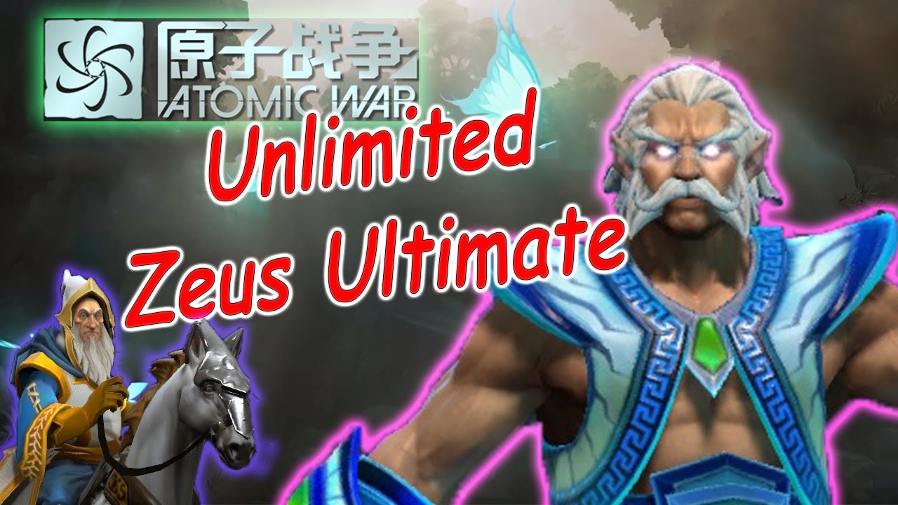 Unlimited Zeus Ultimate In Atomic War? Are You Playing WTF Mode? - Atomic War | Dota2 Custom Game