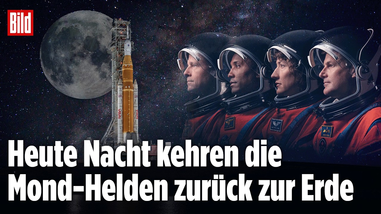 🔴 Artemis 2 auf dem Weg zur Erde: Heute Nacht kehren die Helden zur&uuml;ck zur Erde I BILD LIVE