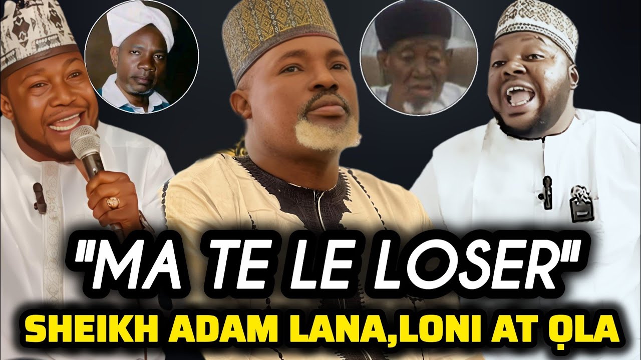 Ma Tẹle Loser - Sheikh Jaqmal Tu Oro Nipa Sheikh Adam Lana,Loni,Lọla Ati Itele Mudeerul Markaz OON 