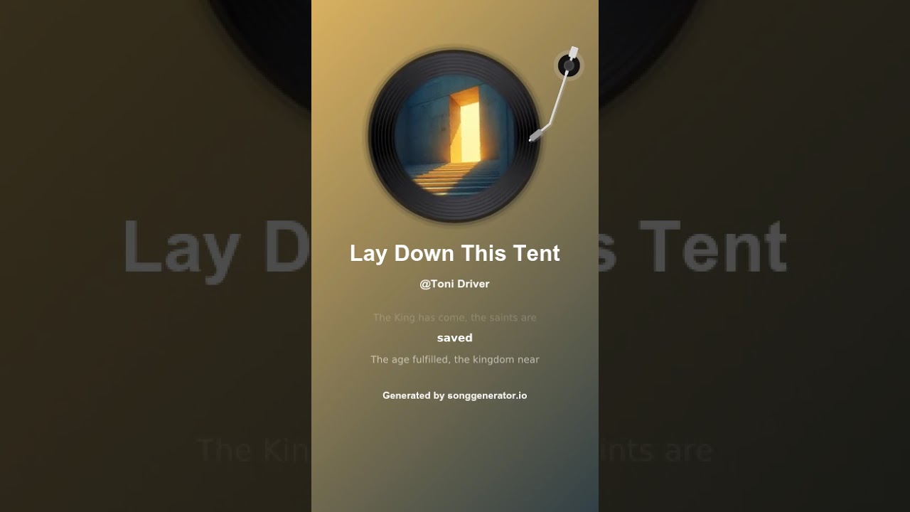 Lay Down This Tent