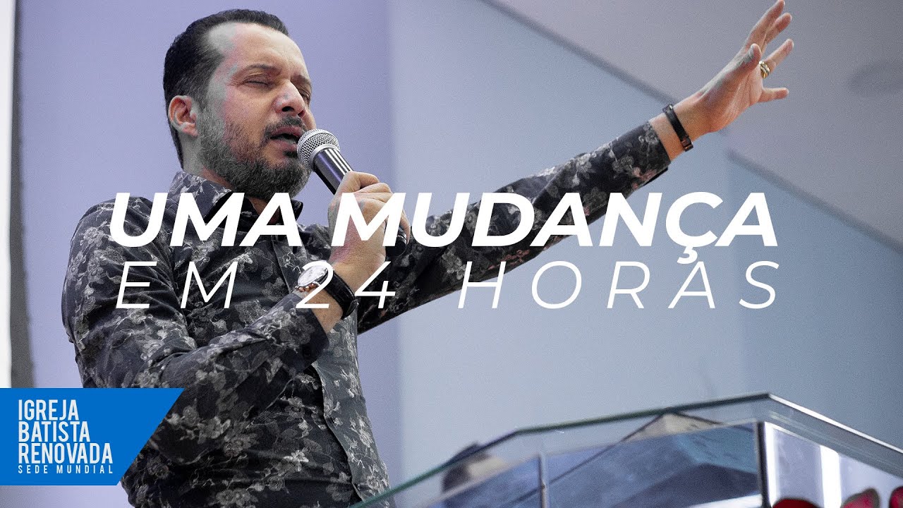 Uma Mudan&ccedil;a Em 24 Horas | Ap. Celso Santos - 06/10/2020