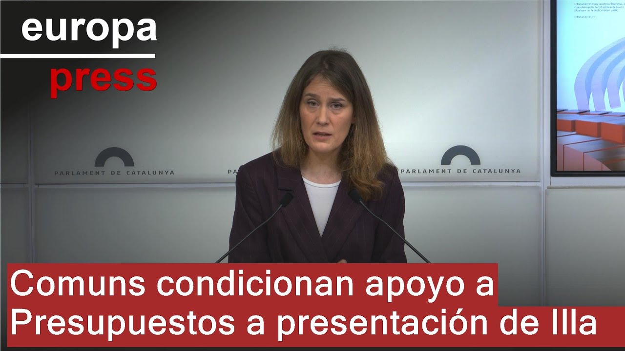 Comuns actualizarán sus condiciones para apoyar los Presupuestos si Illa los vuelve a presentar