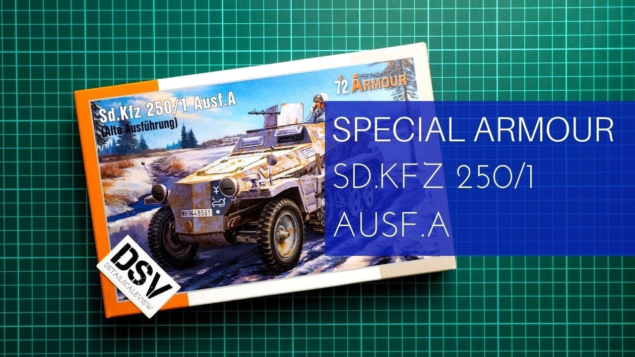 Special Armour 1/72 Sd.Kfz 250/1 Ausf.A (SA72019) Review