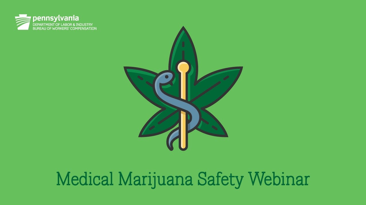 Medical Marijuana Safety Webinar